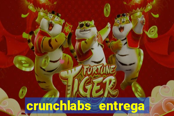 crunchlabs entrega no brasil